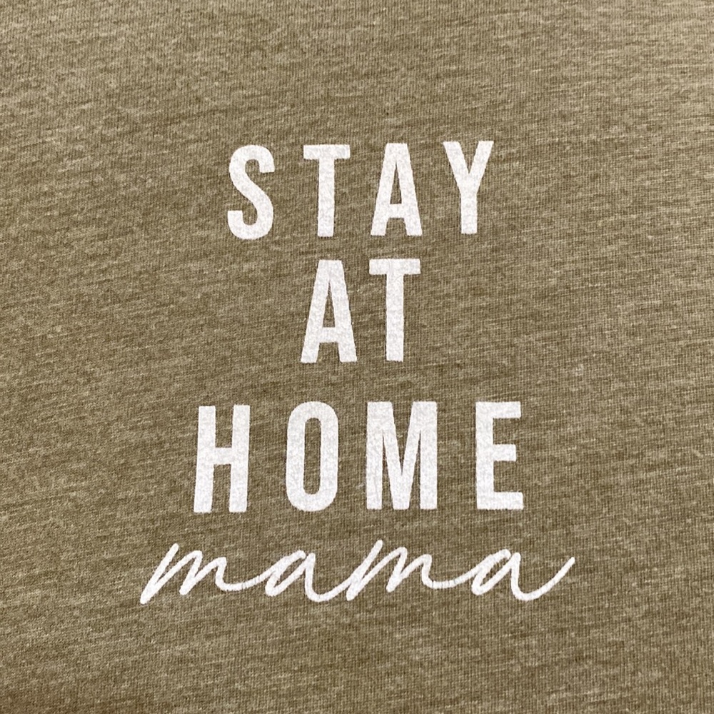 Stay at Home Mama Tee